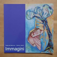 Paola de Manincor, Serena Valenti: Immagini (Legoprint, 2005)