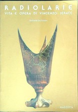 RADIOLARIE. VITA E OPERE DI VINCENZO JERACE DE GRADA RAFFAELE MAZZOTTA 1983 