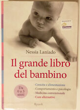 il grande libro del bambino da 0 a 3 anni di Nessia Laniado