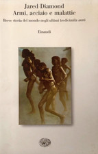 JARED DIAMOND-ARMI, ACCIAIO E