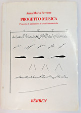 Progetto Musica - Proposte di animazione e creatività musicale A.M. Ferrone