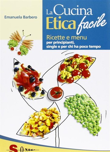 Cucina etica facile - la,