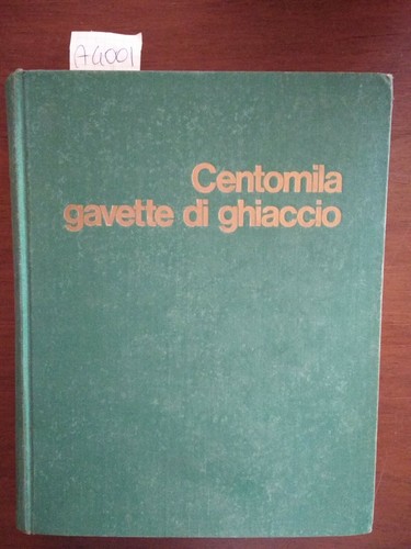 Centomila gavette ghiaccio - centomila,