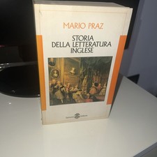 Storia della letteratura inglese di Mario Praz -	Sansoni