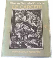 GIOVAN BATTISTA PIRANESI, LE CARCERI, I grandi libri illustrati, BUR, 1975