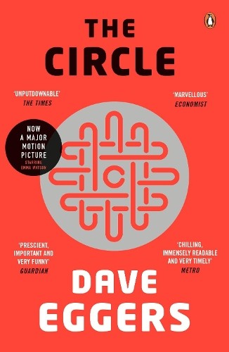 Dave eggers the circle - eggers,