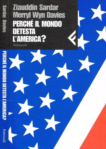 Perché mondo detesta - il,
