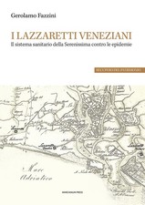 I lazzaretti veneziani. Il