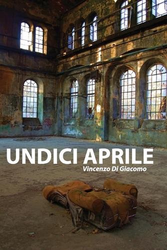 Undici aprile vincenzo di - undici, by