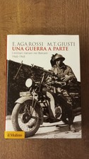 aga rossi giusti una guerra a