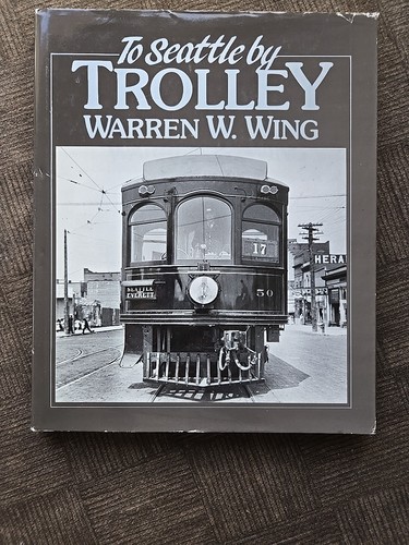 Seattle trolley by - to,
