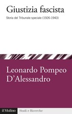 Giustizia fascista storia del - giustizia,