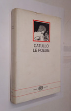 CATULLO-LE POESIE-EINAUDI ED.-1969