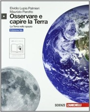 osservare e capire la terra edizione blu la terra nello spazio lupia-palmieri-pa