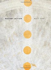 RADIANT ACTION By Matt Hart