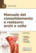 DEI Manuale del consolidamento e restauro: archi e volte (Ebook)