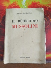 IL BUONUOMO MUSSOLINI di Indro