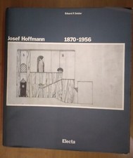 EDUARD F. SECKLER.  JOSEF HOFFMANN  1870-1956.  ELECTA ED.