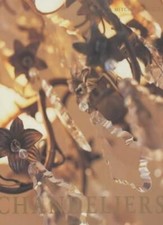 Chandeliers: The Only Style Guide to Chandeliers By Elizabeth Hi