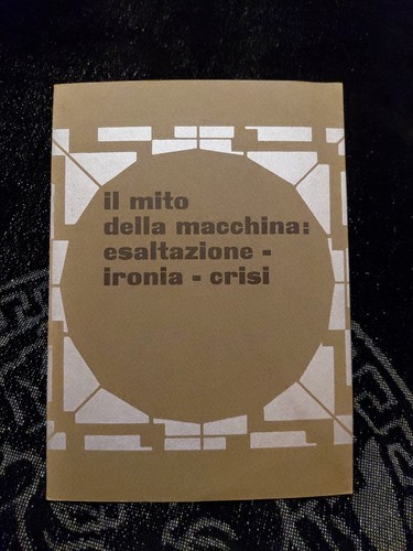 Mito della macchina - il,