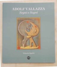 SGARBI Adolf Vallazza. Segni e Sogni. 2019
