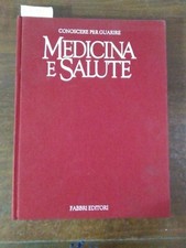 Medicina e salute vol. I -