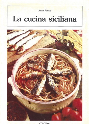 Cucina siciliana anna pomar - cucina,