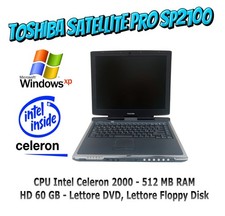 Toshiba Satellite Pro SP-2100 – Celeron 2.0 GHz - 512 MB RAM - HDD 60 GB - FDD