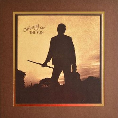 Waiting for the sun - waiting,
