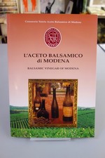 L'ACETO BALSAMICO DI MODENA BALSAMIC VINEGAR CONSORZIO AUTORI VARI 1996 ITA-ENG