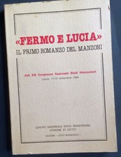 AA.VV Fermo e Lucia. Il primo romanzo del Manzoni  edizioni Otto/Novecento