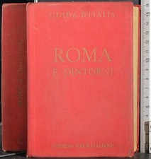 GUIDA D'ITALIA. ROMA E