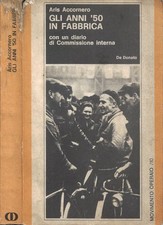 Gli Anni '50 in Fabbrica; con