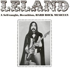 LELAND - A SELF-TAUGHT DECATHLON HARD ROCK MUSICIAN - New CD - Y72z