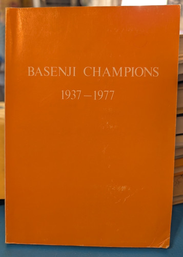 Basenji champions 1937 1977 - basenji,