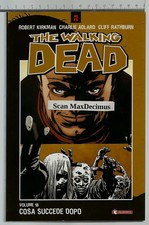 SALDAPRESS THE WALKING DEAD 18 COSA SUCCEDE DOPO PRIMA EDIZIONE KIRKMAN NEGAN
