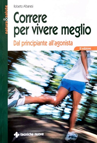 Correre per vivere meglio - per,