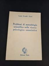 LIBRO PROBLEMI DI METODOLOGIA SCIENTIFICA NELLA RICERCA PSICOLOGICA UMANISTICA