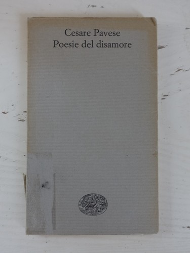 Poesie del disamore - ., cesare