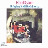 Bob dylan bringing it all - dylan,