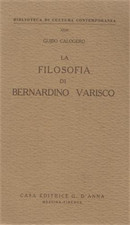 Calogero,Guido. - La filosofia
