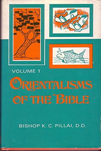 Orientalisms the bible - orientalisms,