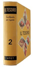 Il Tesoro del ragazzo Italiano Enciclopedia Illustrata volume 2 UTET 1965 Spediz