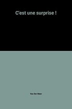 Cest une surprise ! von Van