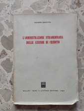 L'amministrazione straordinaria delle aziende di credito