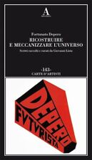 Fortunato Depero, Ricostruire e meccanizzare l'universo - ABSCONDITA