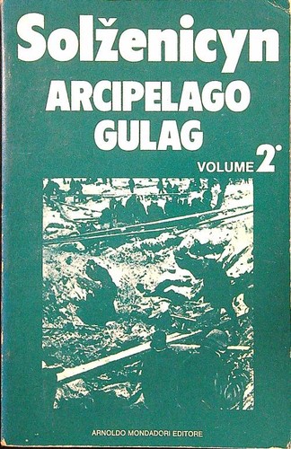 Arcipelago gulag volume - arcipelago, 2