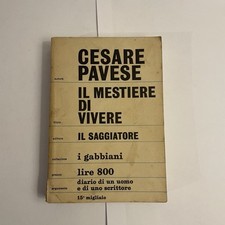 IL MESTIERE DI VIVERE. CESARE PAVESE. IL SAGGIATORE.