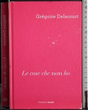 LE COSE CHE NON HO. GREGOIRE