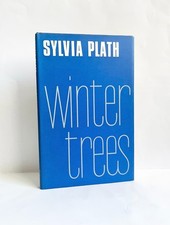 Winter Trees by Sylvia Plath